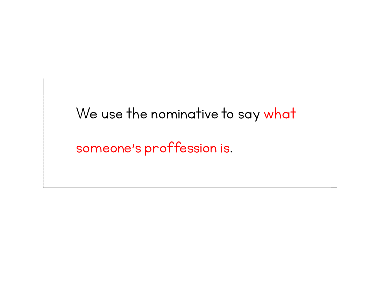 Rule explaining how the Serbian nominative case is used to state someone's profession.
